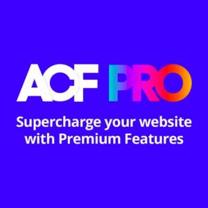 Advanced Custom Fields Pro (ACF) WordPress Eklentisi