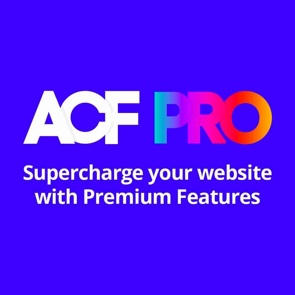 Advanced Custom Fields Pro (ACF) WordPress Eklentisi