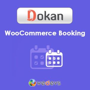 Dokan – WooCommerce Rezervasyon Entegrasyonu